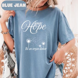 Donate Hope Shirt Be an Organ Donor, Comfort Colors®Transplant Gift, Organ Donation Tee, Green Ribbon Shirt, Donate Life Awareness