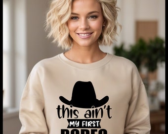 Sweat-shirt Ce n'est pas mon premier rodéo