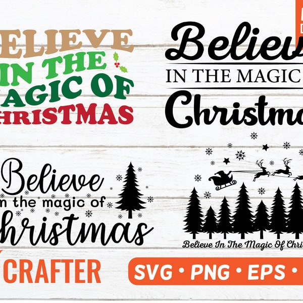 Believe in the magic of christmas SVG bundle. Great for vintage sign board, vinyl sticker, t-shirt and christmas decoration. File for cricut