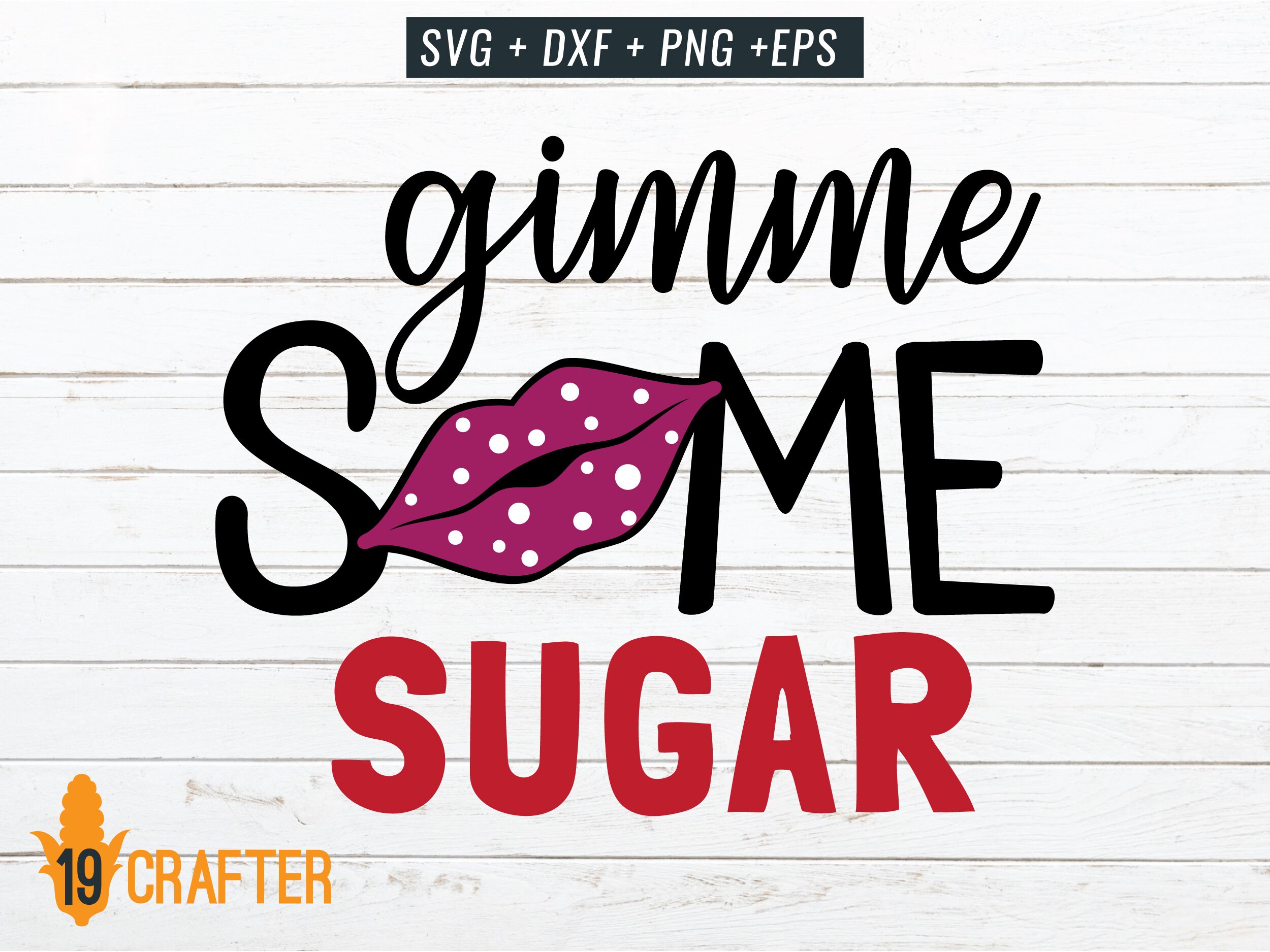 Give Me Gimme Some Sugar Valentine Svg Eps Png Dxf File Cut - Etsy