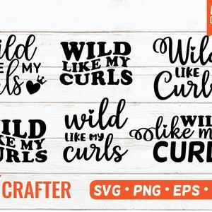 Wild zoals mijn krullen SVG. Wild als mijn krullende haar SVG. Krullen meisje SVG. Krullen jongen SVG. Salon Mijn haar mijn stijl SVG. Bestand voor cricut silhouet.