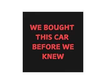 Funny Car Magnet – Sarcastic Tesla Owner Gift