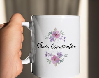 Chaos Coordinator Mug – Funny Coffee Cup Gift for Boss Lady