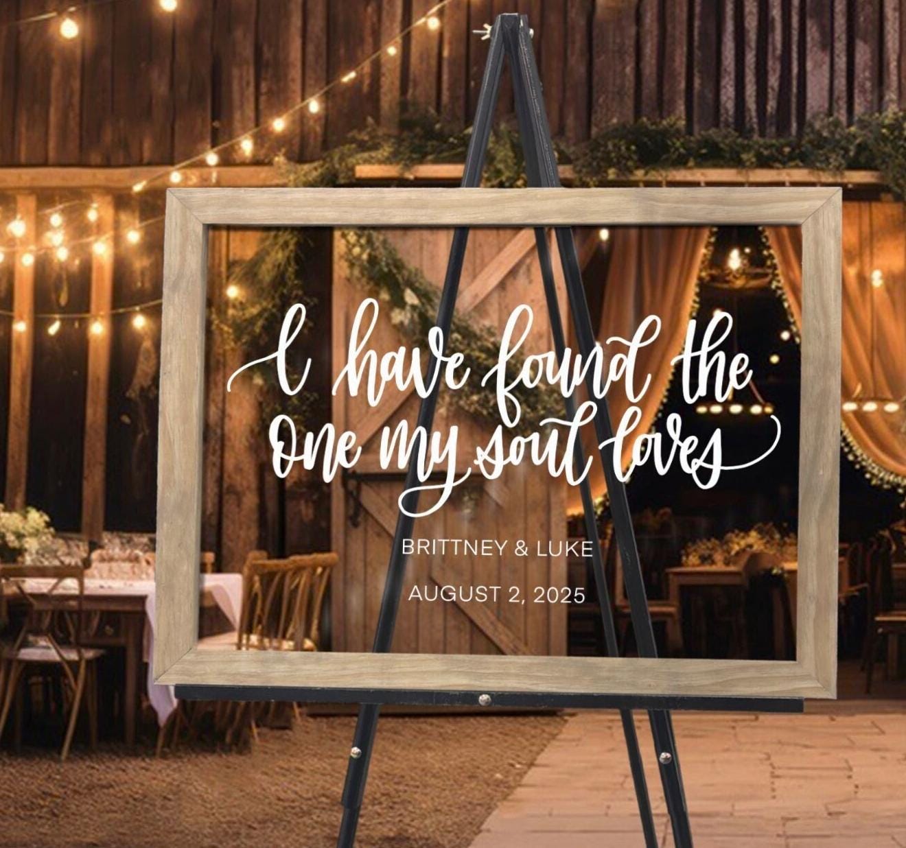 Acrylic Welcome Sign, Acrylic Wedding Sign,I have found the one my soul loves, Clear Wedding Sign, Personalized Wedding Sign, Wedding Gift
