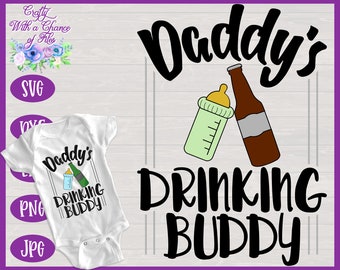 Free Free 342 Daddys Drinking Buddy Svg Free SVG PNG EPS DXF File