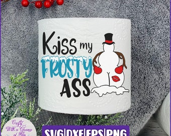 Funny Christmas Toilet Paper SVG | Snowman Butt Gag Gift (Digital Download)