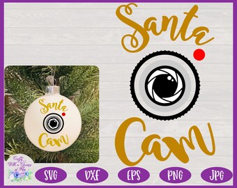 Santa Cam SVG, Christmas Ornament SVG, Holiday Bauble SVG, Santa Cam Lens Design for Cricut - Svg, Dxf, Eps, Png