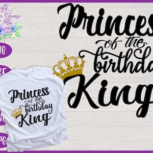 Princesa do Aniversário Rei SVG, Filha do Rei SVG, Princesa SVG, Design de Camisa de Aniversário de Família Combinando