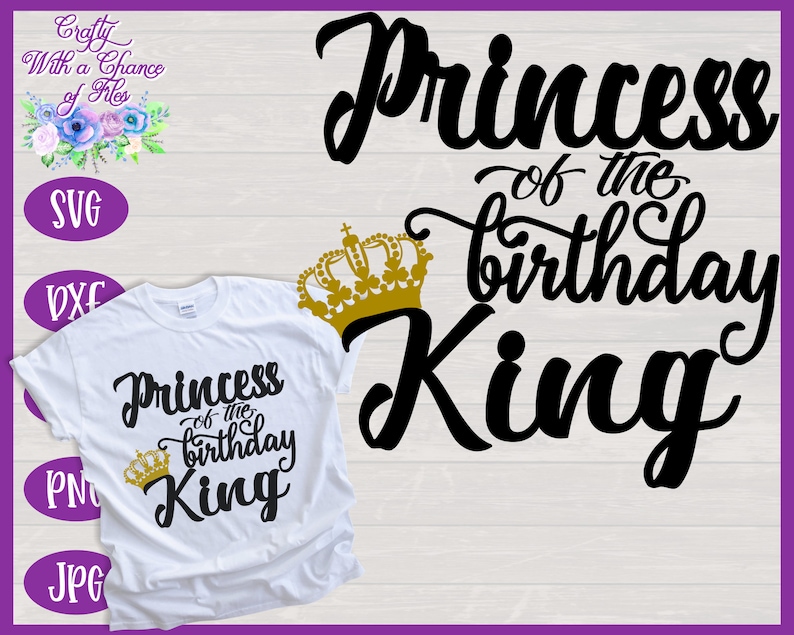 Download Princess Of The Birthday King Svg Daughter Of The King Svg Etsy