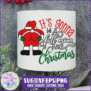 Christmas Toilet Paper SVG / Full Moon Christmas SVG / Funny Toilet Paper PNG / Santa Mooning Christmas Sublimation Design