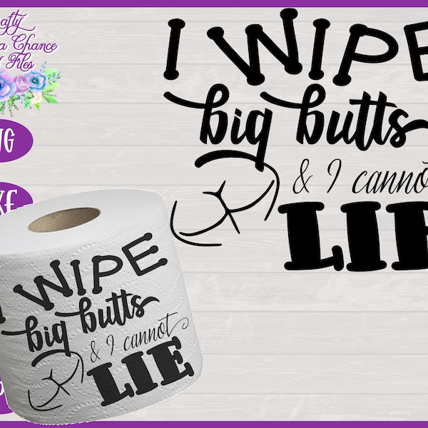 Wipe Butts Svg - Etsy