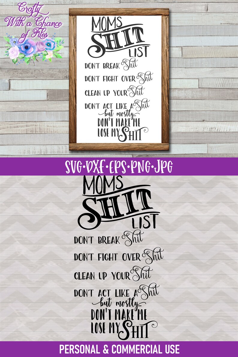 Moms Shit List SVG, Funny Mom SVG, House Rules SVG, Funny Mother's Day Gift Design image 3