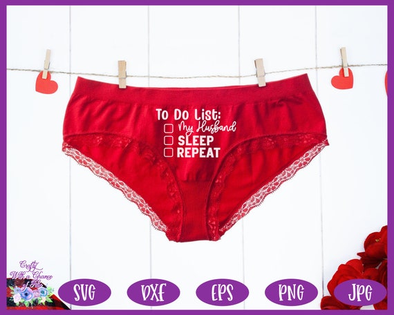 To Do List: My Husband, Funny Panties SVG, Naughty Valentine SVG