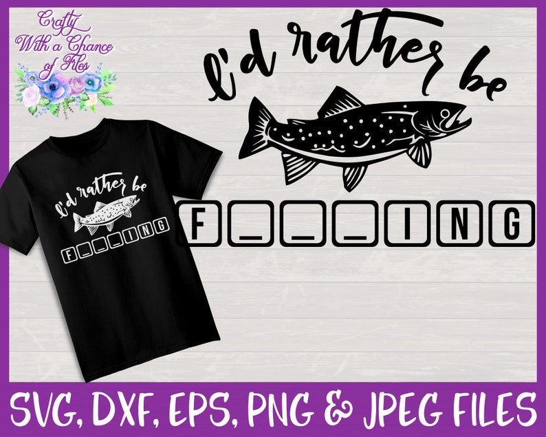 Download Father's Day I'd Rather Be Fishing SVG Cut File for | Etsy