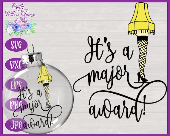 Download Free Christmas Svg It S A Major Award Svg Leg Lamp Svg Etsy SVG DXF Cut File