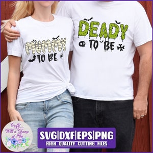 Camisa de maternidade de Halloween SVG | Múmia será SVG | Mortal para ser SVG | Desenhos de camisas de anúncio de gravidez de Halloween para casais combinando