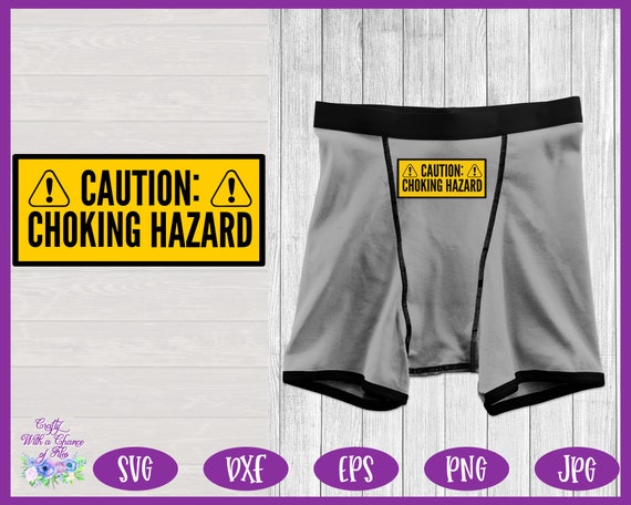 Mens Boxers SVG Funny Men's Underwear PNG Caution: Choking Hazard
