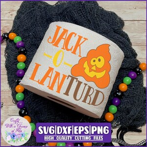 May include: White toilet paper roll with the words "JACK-O-LANTURD" in orange and brown, and a cartoon jack-o'-lantern graphic. The image includes a purple and black beaded garland and a black fabric background. The bottom of the image has the text "SVG | DXF | EPS | PNG" and "HIGH QUALITY CUTTING FILES".