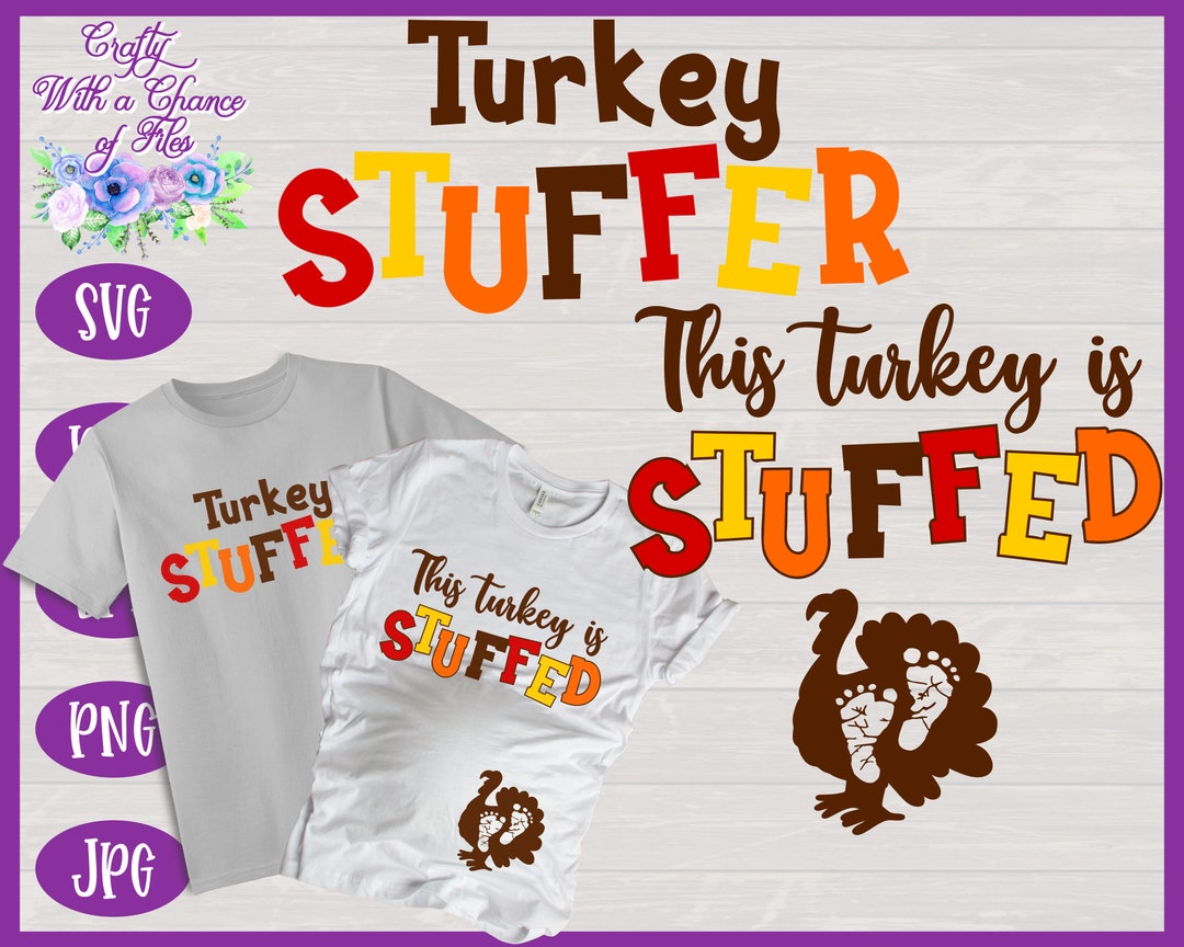 Stuffer Svg Thanksgiving Maternity SVG | Turkey Stuffer Pregnancy Reveal (digital ...