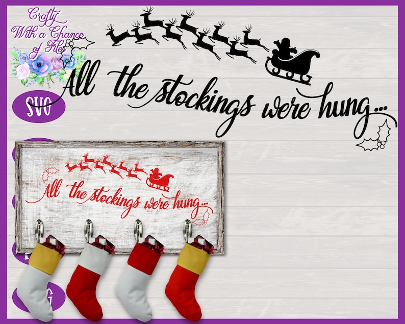 All The Stockings Were Hung SVG Stocking Holder SVG Etsy