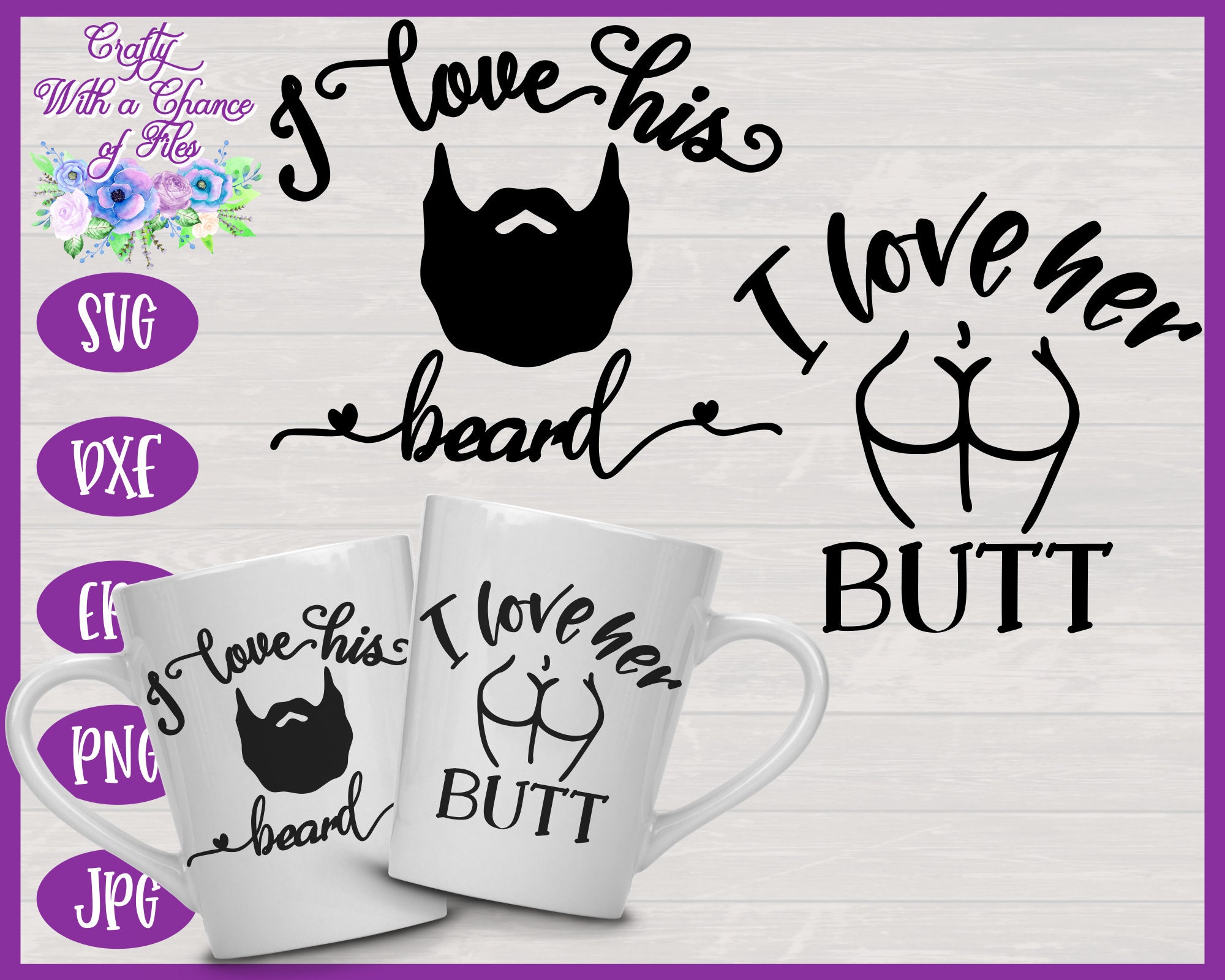 I Like Her Butt / His Beard - Funny Couple Mugs, His and Hers Coffee Mug Set