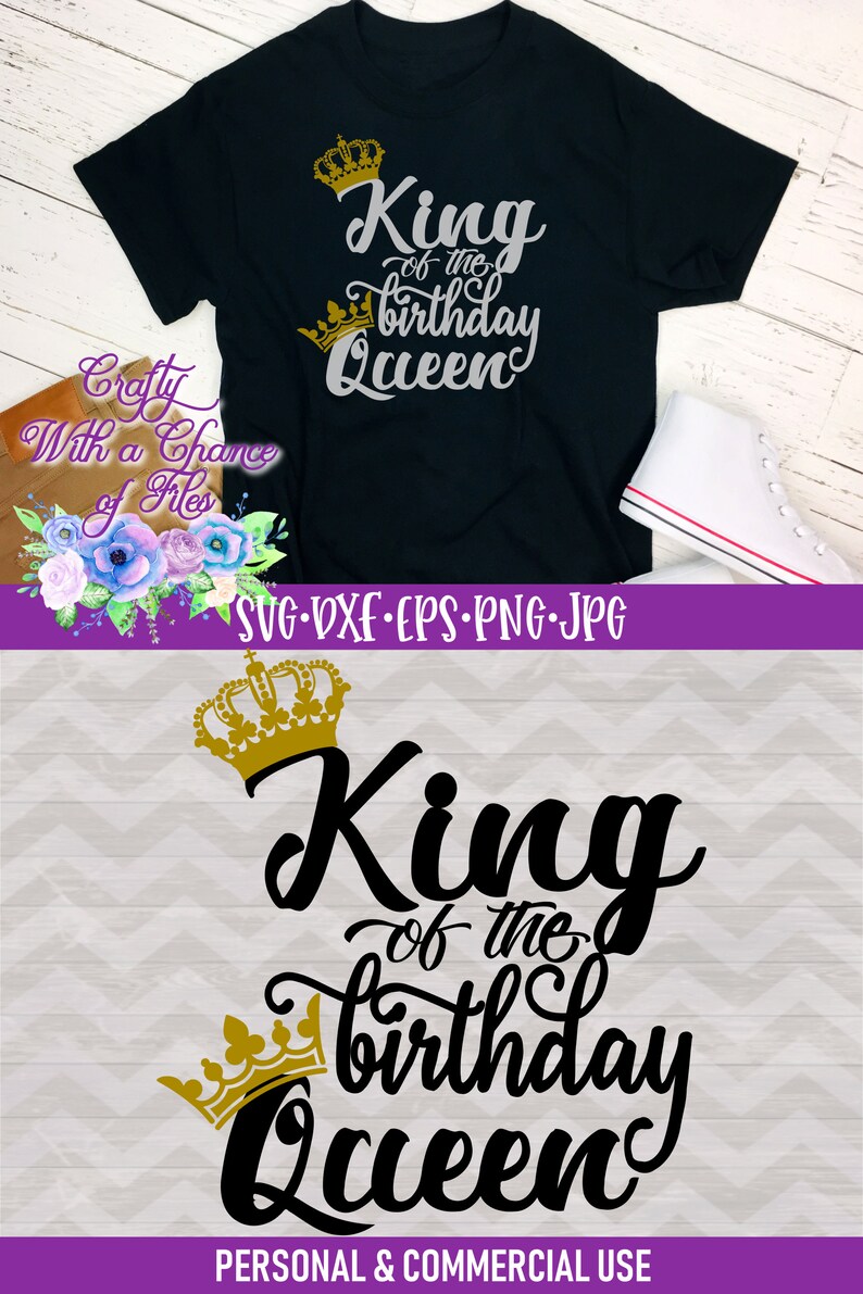 Download King of the Birthday Queen SVG Men's Shirt Design | Etsy