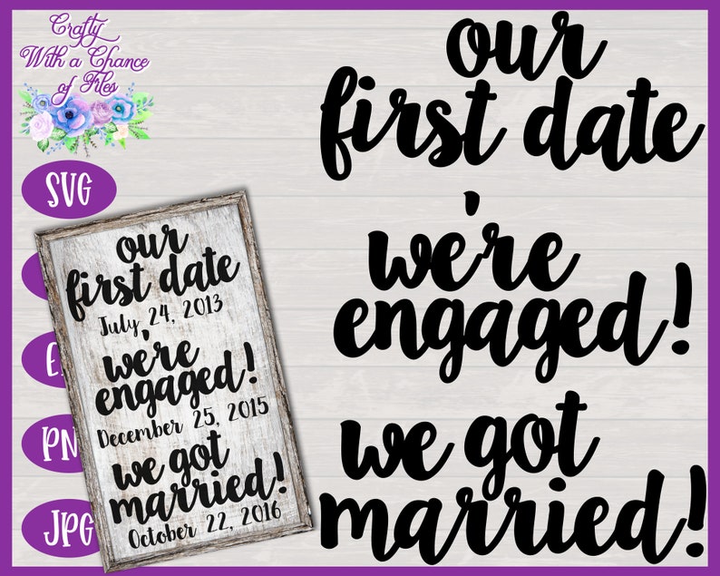 Download Wedding SVG Our First Date We're Engaged We Got Married | Etsy