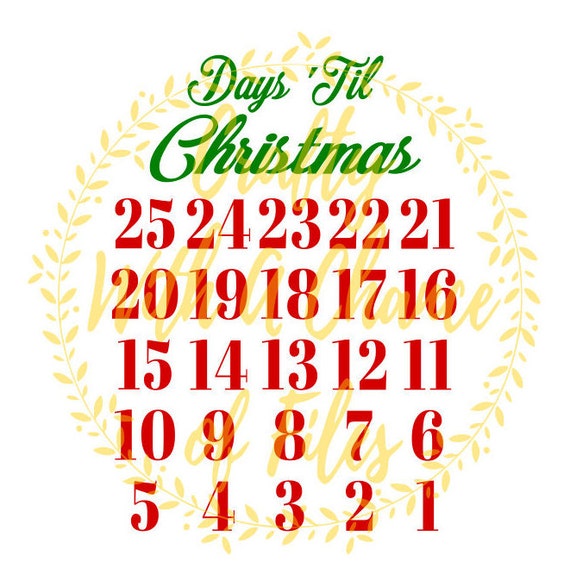 days until christmas svg christmas calendar svg christmas svg etsy 6 days until christmas