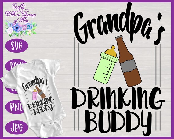 Free Free 269 Grandpas Drinking Buddy Svg SVG PNG EPS DXF File