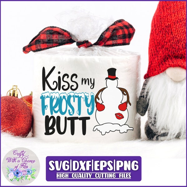 Christmas Toilet Paper SVG | Kiss My Frosty Butt SVG | Snowman Butt SVG | Funny Toilet Paper Sublimation Png Design