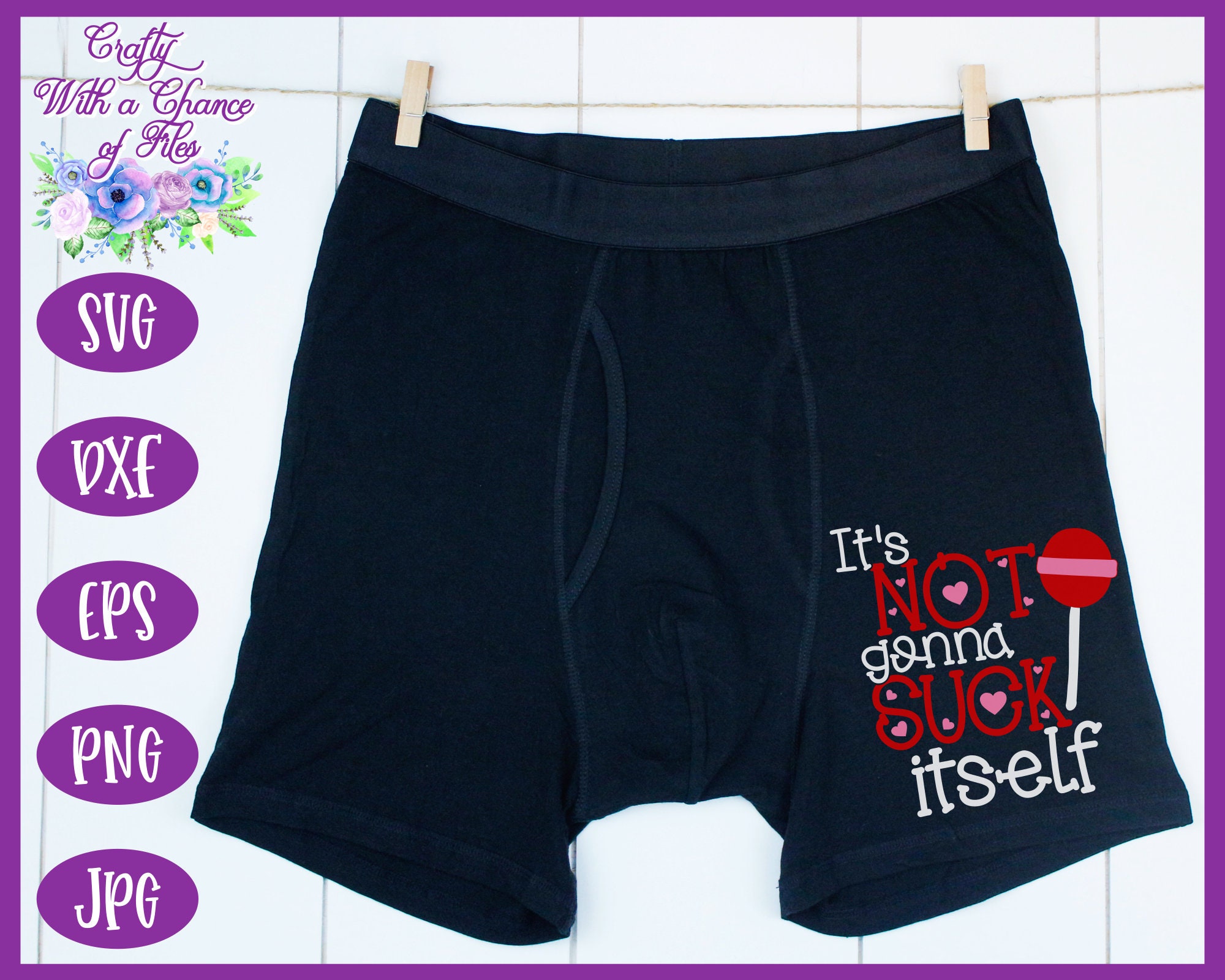 Valentine's Day Men's Boxers SVG It's Not Gonna Etsy