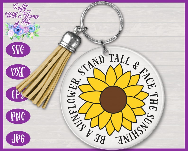 Be A Sunflower Stand Tall& Face the Sun SVG Sunflower SVG ...