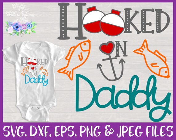 Download Download Hooked On Dad Svg for Cricut, Silhouette, Brother ...