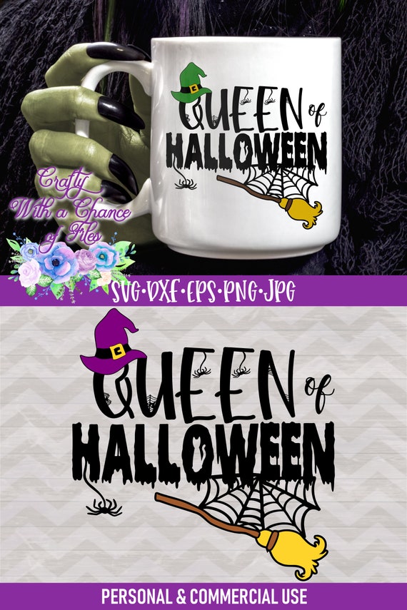 Download Halloween Svg Queen Of Halloween Svg Witch Svg Etsy