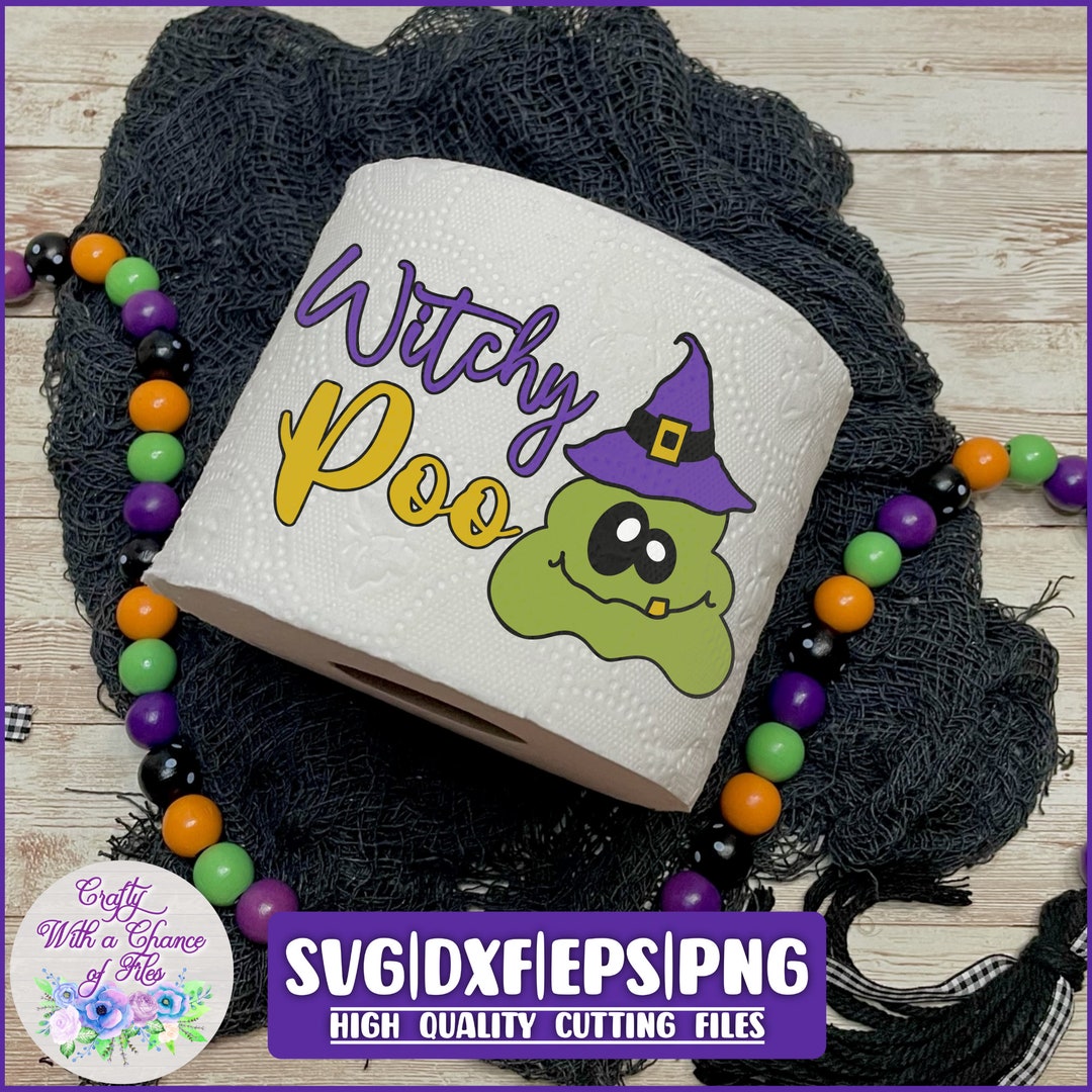 Witchy Poo Halloween Toilet Paper SVG, Funny Bathroom Decor (digital ...
