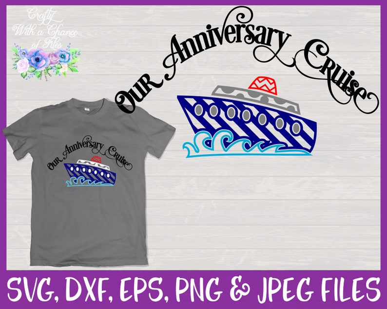 Download Our Anniversary Cruise SVG Anniversary Cruise Shirt Design ...