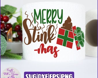 Merry Stinkmas Toilet Paper SVG | Funny Christmas Gag Gift (Digital Download)
