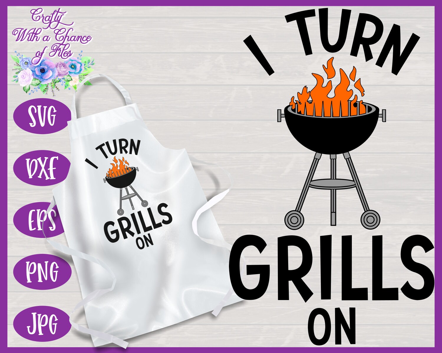 Download I Turn Grills On SVG Funny BBQ Apron for Dad Cut File for ...