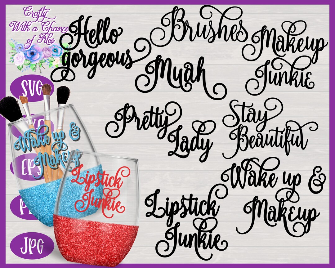 Makeup Words SVG Makeup Brush Holder SVG Make up Jar SVG Glittered Wine