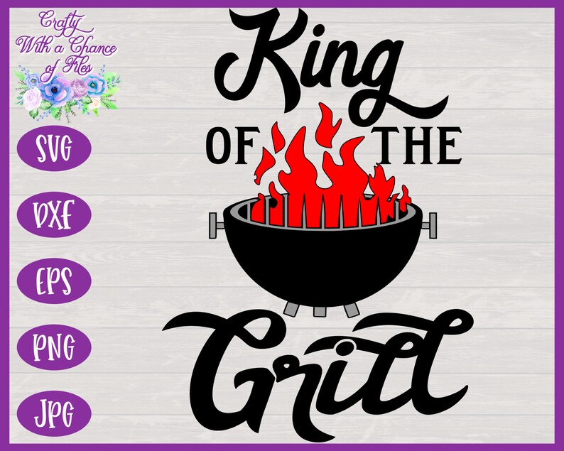Download King of the Grill SVG Funny Grilling Apron for Dad Cut ...