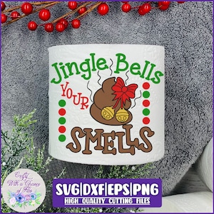 Carta igienica natalizia SVG / Jingle Bells Your Poop Smells SVG / Carta igienica PNG / Divertente design di sublimazione della carta igienica natalizia