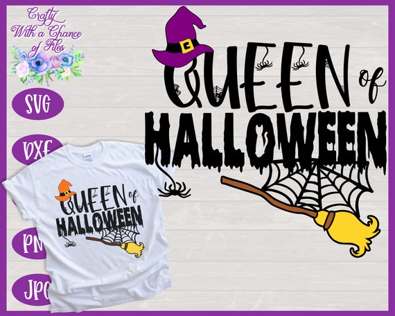 Download Halloween Svg Queen Of Halloween Svg Witch Svg Etsy