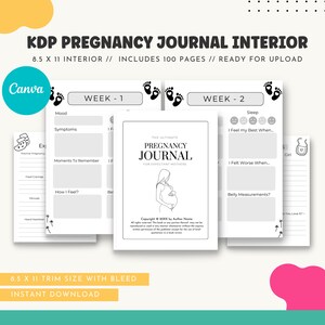Pode incluir: Um interior de diário de gravidez imprimível em preto e branco com o título "The Ultimate Pregnancy Journal for Expectant Mothers". O diário inclui seções para acompanhar o humor, os sintomas, os momentos para lembrar, como você se sente, o sono e as medidas da barriga. O diário foi projetado para uso com Kindle Direct Publishing (KDP).