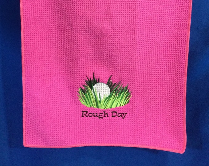 Golf Bag Towel - Rough Day - Pink Tri-Fold Soft Microfiber Sports Towel including Carabineer-3 Metal Grommets-Waffle Pattern-16" x 23"