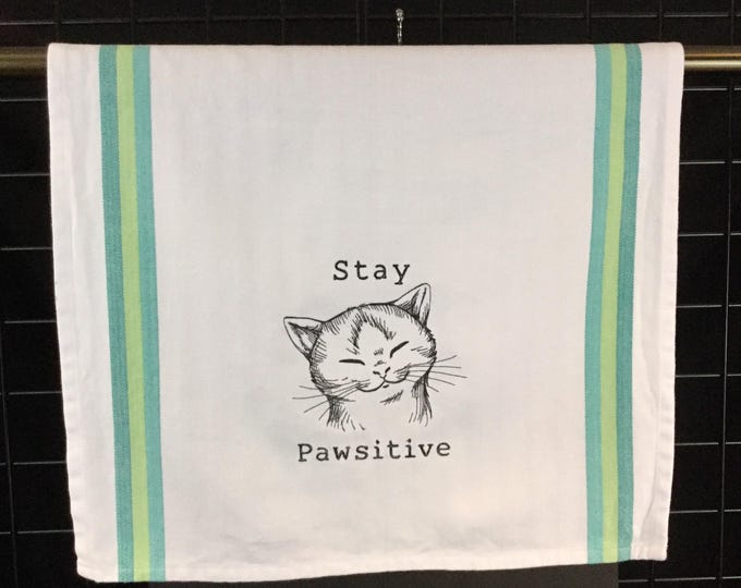 Stay Pawsitive Cat Kitchen Towel: Embroidered Cotton Funny Saying