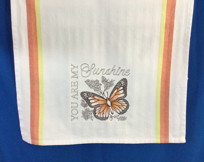 Monarch Butterfly Tea Towel - You Are My Sunshine - Embroidered Gift for Butterfly Lovers, Moms, Anniversaries & Housewarmings