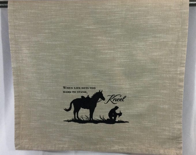 Faithful Cowboy Kitchen Decor - Embroidered 'When Life Gets Too Hard, Kneel' Towel Gift for Mom or Friend