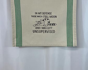 Funny Embroidered Cat Kitchen Towel - 'In My Defense There Was a Full Moon' Gift for Cat Lovers or Gag Gift