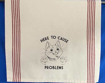 Funny Cat Kitchen Dish Towel - Here To Cause Problems - Feline Lover Gift - Embroidered Hand Towel