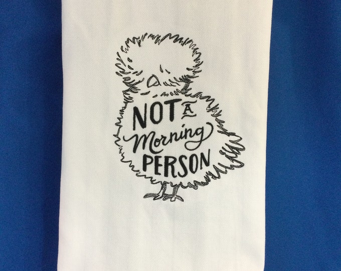 Kitchen Towel - Chicken - Not a Morning Person Embroidered Towel, Funny Image; Funny Saying-Free Shipping-Towel-Dish Towel-Back Hanging Tab